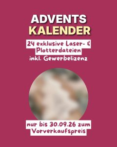 Digitaler Adventskalender 2026: Laser- & Plotterdateien