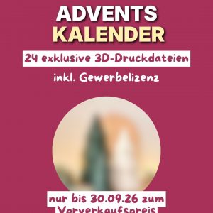 Digitaler Adventskalender 2026: 3D-Druckdateien